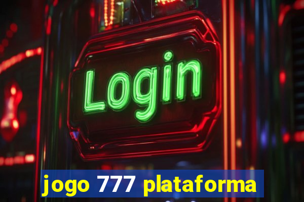 jogo 777 plataforma